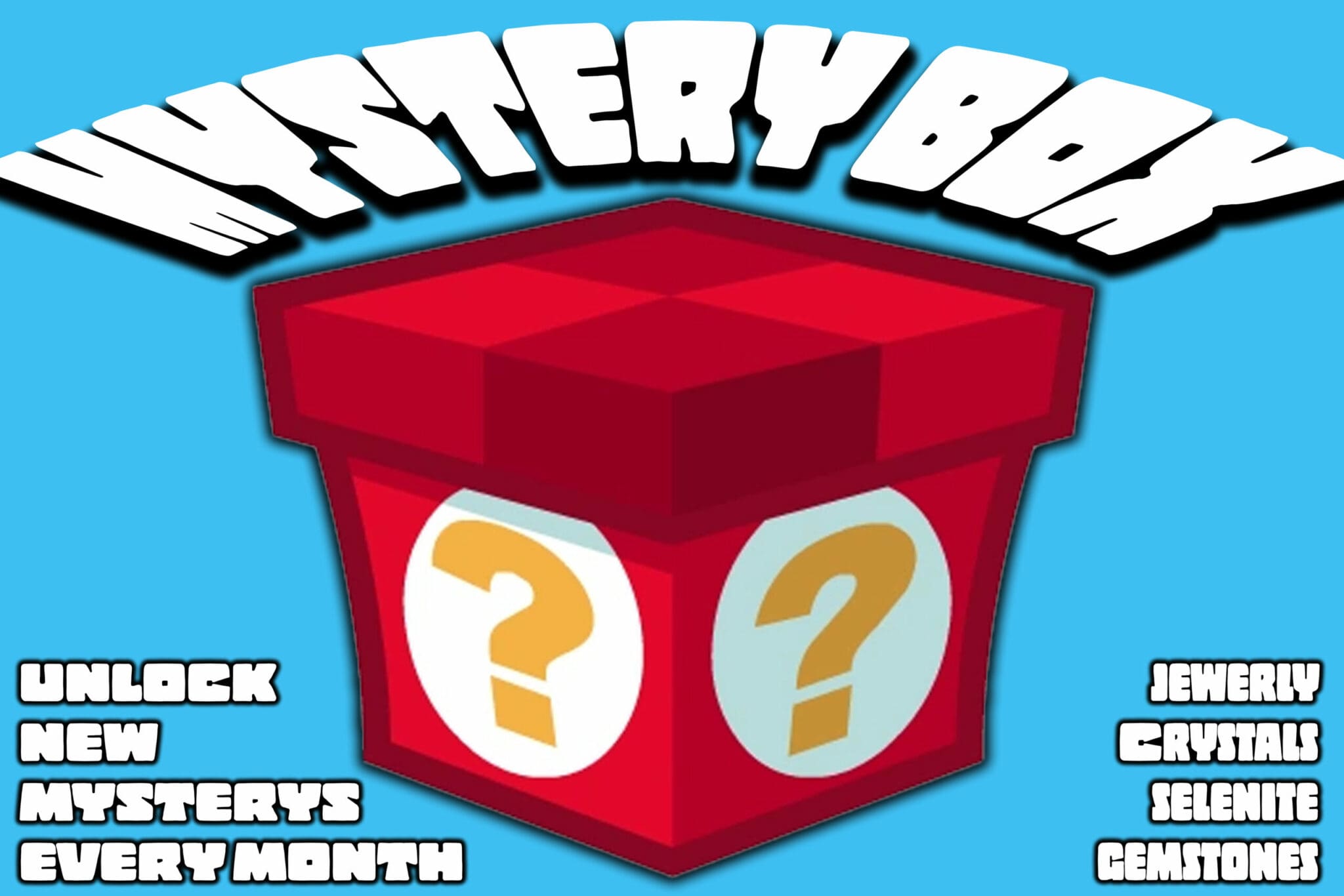 Monthly Mystery Box - Kids Love Rocks